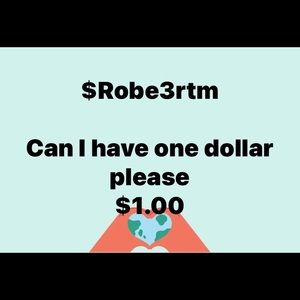 Can I have a dollar please